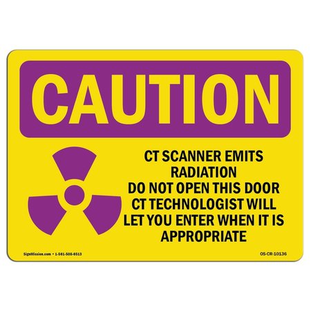 SIGNMISSION OSHA RADIATION Sign, CT Scanner Emits Radiation Do, 14in X 10in Decal, 14" W, 10" H, Landscape OS-CR-D-1014-L-10136